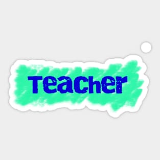 Teacher Sticker